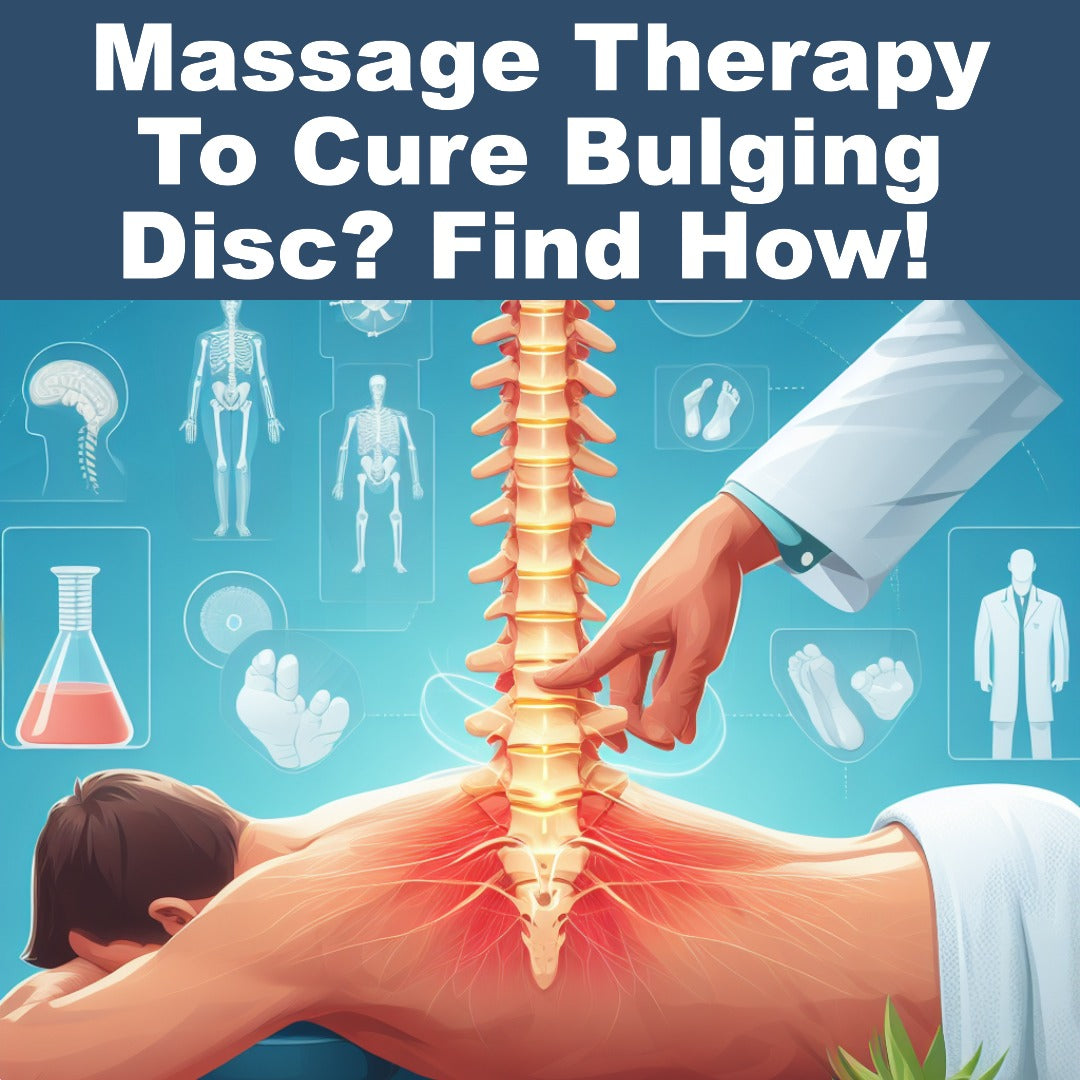 Can Massage Therapy Cure a Bulging Disc? This Will Help You!